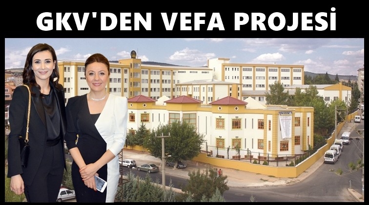 GKV&rsquo;den Vefa Projesi