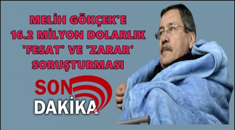 G&ouml;k&ccedil;ek&rsquo;e 16.2 milyon dolarlık soruşturma!