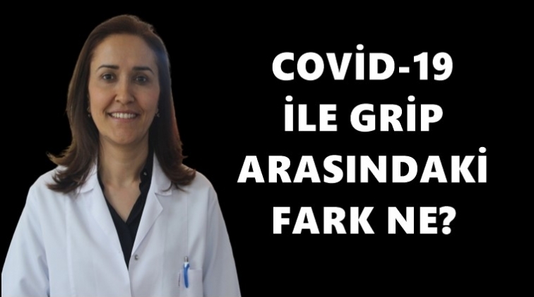 Grip ve koronavir&uuml;s arasındaki fark ne?