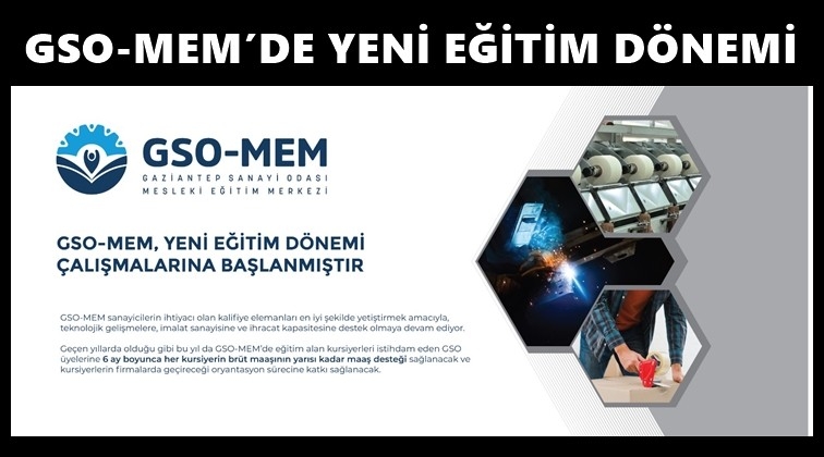 GSO-MEM&rsquo;de mesleki eğitimler d&uuml;zenlenecek