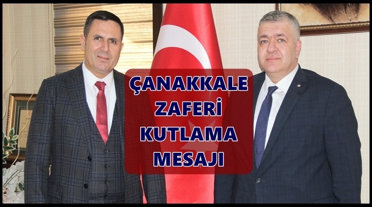 GTB Başkanlarından &Ccedil;anakkale Zaferi mesajı