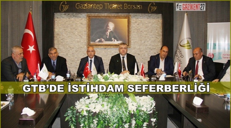 GTB'de İstihdam Seferberliği bilgilendirme toplantısı