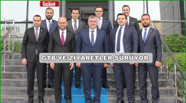 GTB&rsquo;de ziyaretler devam ediyor