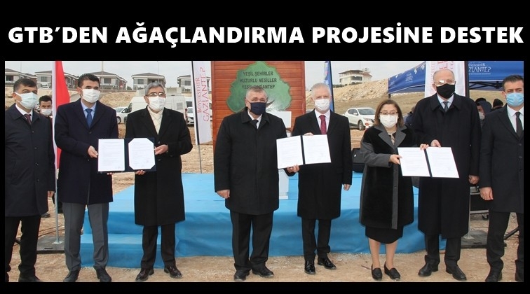 GTB'den ağa&ccedil;landırmaya destek...