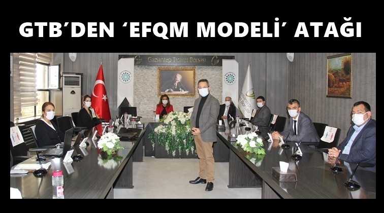 GTB'den EFQM Modeli atağı...