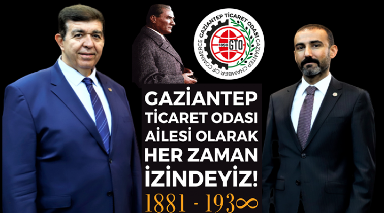 &ldquo;GTO Ailesi Daima Atat&uuml;rk&rsquo;&uuml;n İzinde Olacak&rdquo;