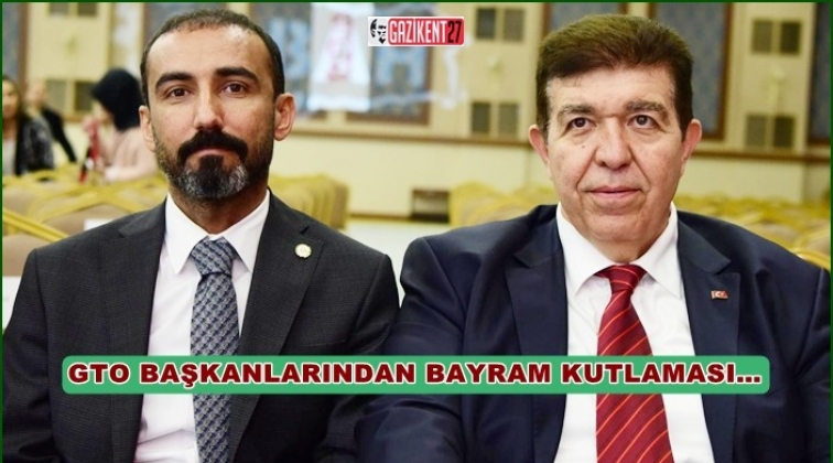 GTO Başkanlarından Ramazan Bayramı mesajı