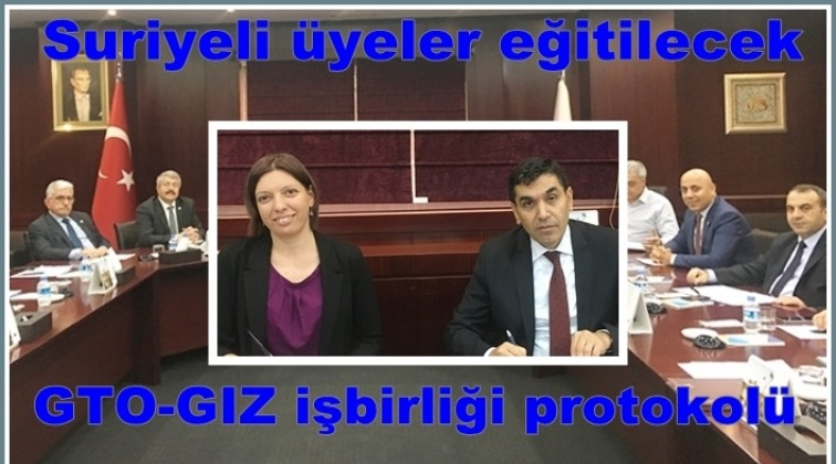 GTO'da Suriyeli üyeler için işbirliği protokolü