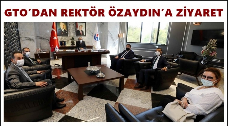 GTO&rsquo;dan Rekt&ouml;r &Ouml;zaydın&rsquo;a ziyaret