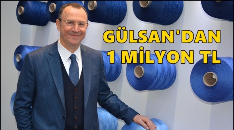 G&uuml;lsan'dan 1 milyon TL bağış...
