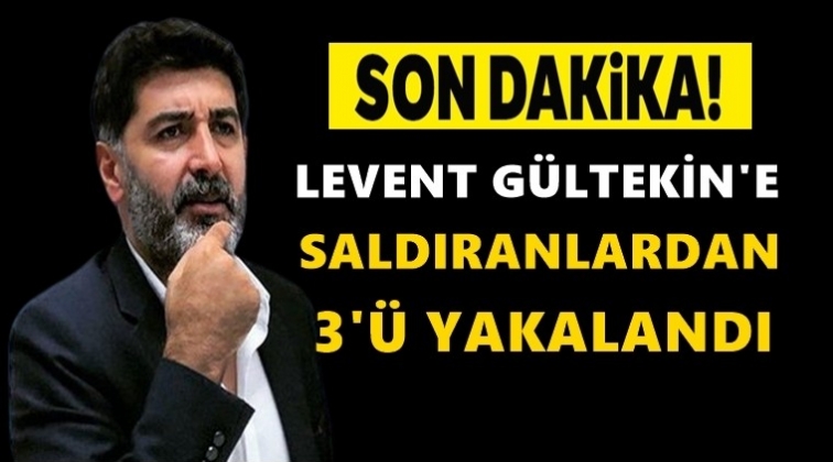 G&uuml;ltekin'e saldıran 3 kişi g&ouml;zaltına alındı!