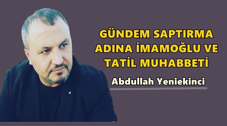 Tatil muhabbeti g&uuml;ndem saptırma...