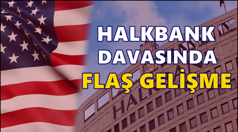 Halkbank’ın itirazı reddedildi!