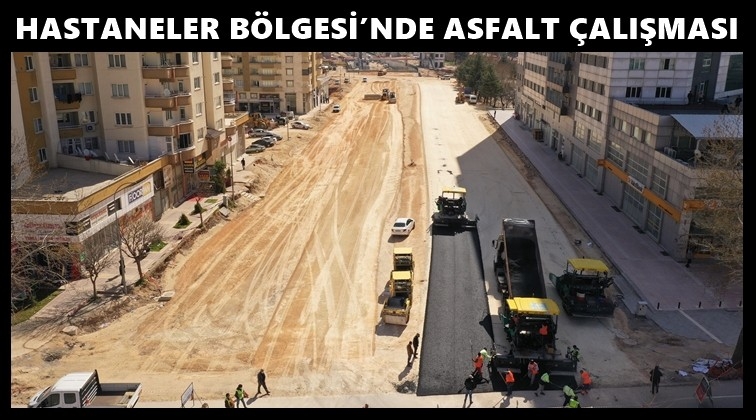 Hastaneler b&ouml;lgesine yeni yol...