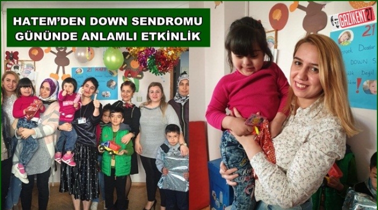 Hatem Hastanesi Down Sendromlu &ccedil;ocuklarla buluştu