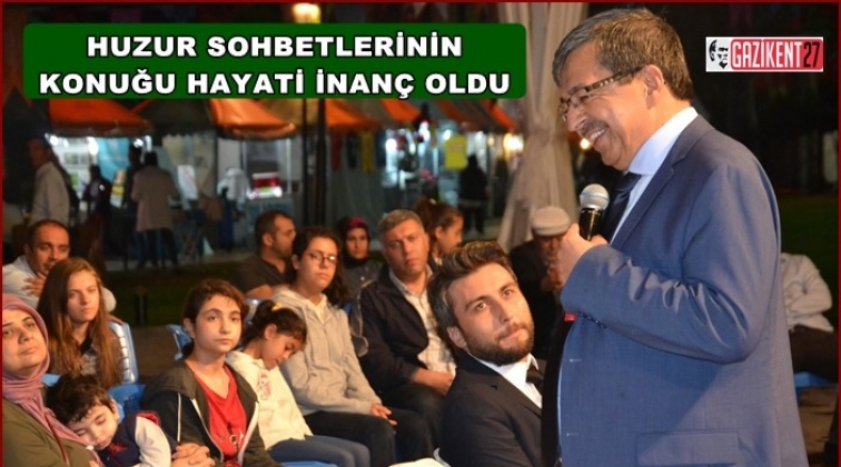 Hayati İnanç, Huzur Sohbetleri’ne konuk oldu