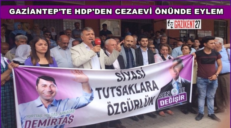 HDP'den Gaziantep cezaevi &ouml;n&uuml;nde protesto