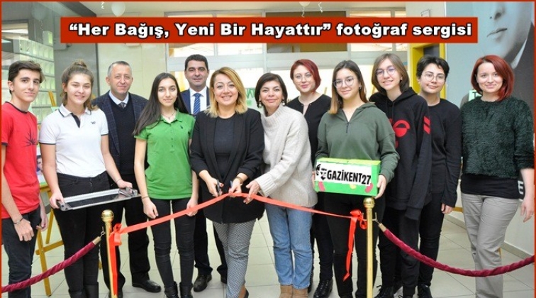 'Her Bağış, Yeni Bir Hayattır' sergisi