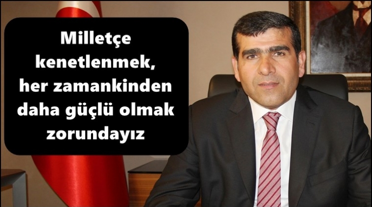 Her zamankinden daha g&uuml;&ccedil;l&uuml; olmak zorundayız