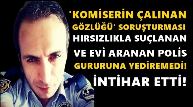 Hırsızlıkla su&ccedil;lanan polis canına kıydı!