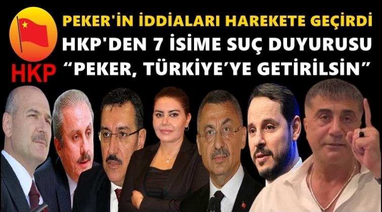 HKP'den 7 isim hakkında su&ccedil; duyurusu...