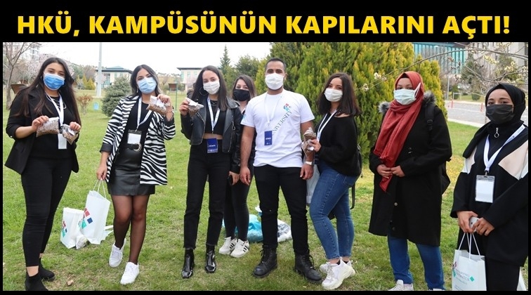 HKÜ, kampüsün kapılarını açtı!..