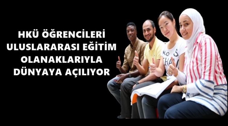 HK&Uuml; &ouml;ğrencileri d&uuml;nyaya a&ccedil;ılıyor