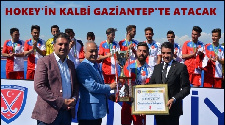 Hokey'in kalbi Gaziantep&rsquo;te atacak...