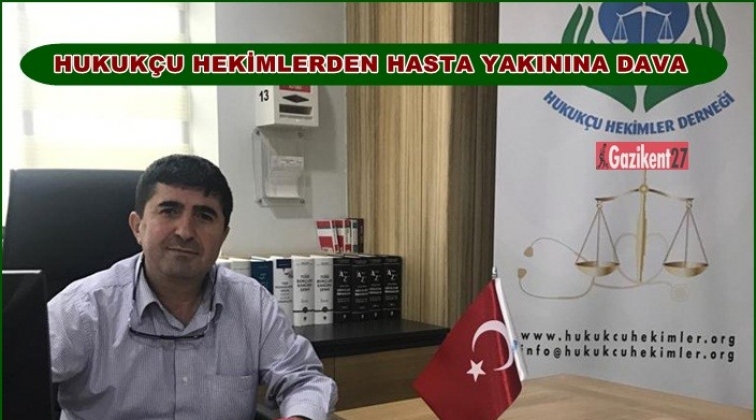 Hukuk&ccedil;u Hekimler&rsquo;den doktora şiddete dava