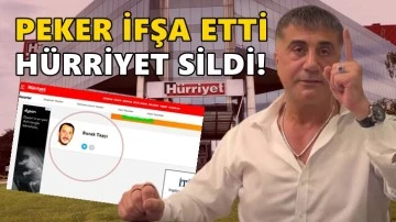 H&uuml;rriyet'te Sedat Peker paniği: T&uuml;m yazıları silindi!