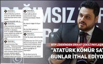 H&uuml;seyin Baş: Atat&uuml;rk k&ouml;m&uuml;r sattı bunlar ithal ediyor!