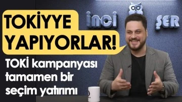 H&uuml;seyin Baş: Toki'yye yapıyorlar...