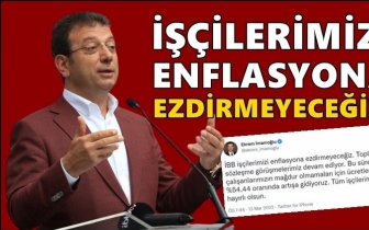 İBB iş&ccedil;ilerine enflasyon oranında zam...
