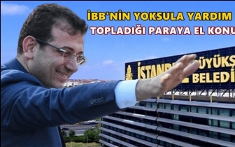 İBB'nin yoksullar i&ccedil;in topladığı paraya el konuldu!