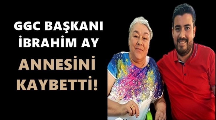İbrahim Ay&rsquo;ın anne acısı...