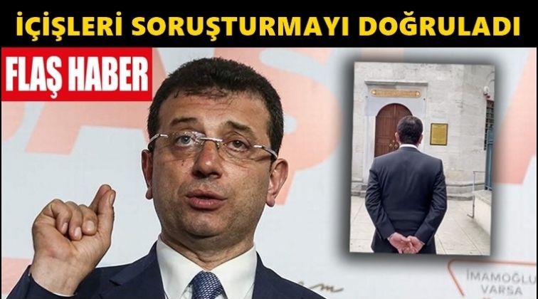 İ&ccedil;işleri Bakanlığı'ndan İmamoğlu a&ccedil;ıklaması!