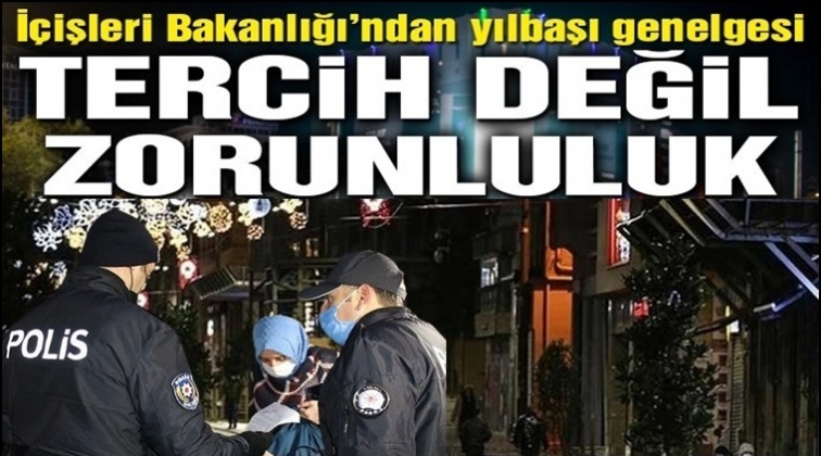 İ&ccedil;işleri Bakanlığı&rsquo;ndan yılbaşı genelgesi