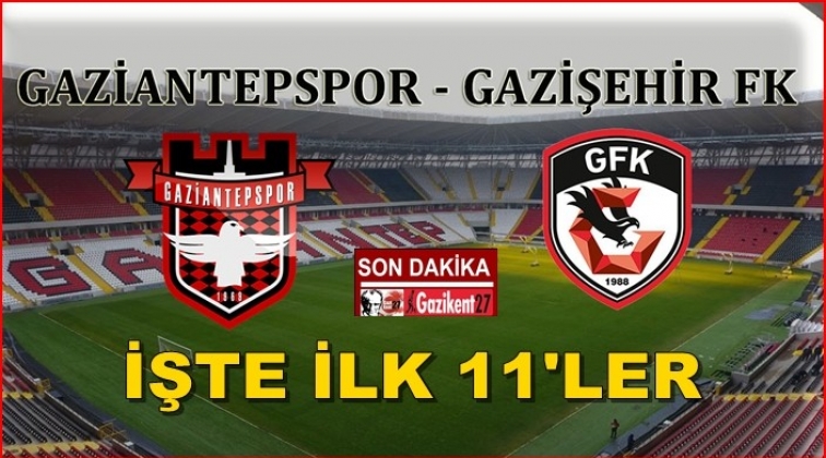 İLK 11'LER BELLİ OLDU