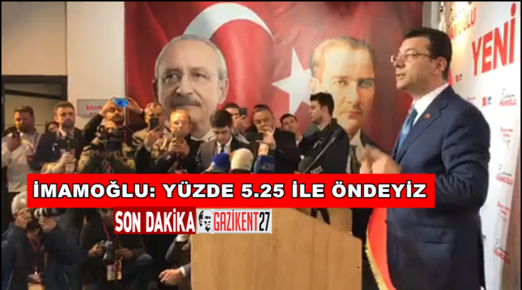 İmamoğlu: Aramızdaki fark y&uuml;zde 5,25