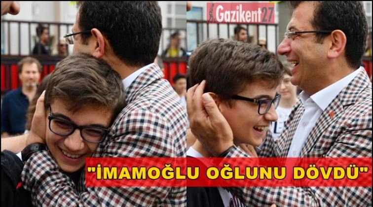 İmamoğlu bu kez oğlunu d&ouml;vd&uuml;...