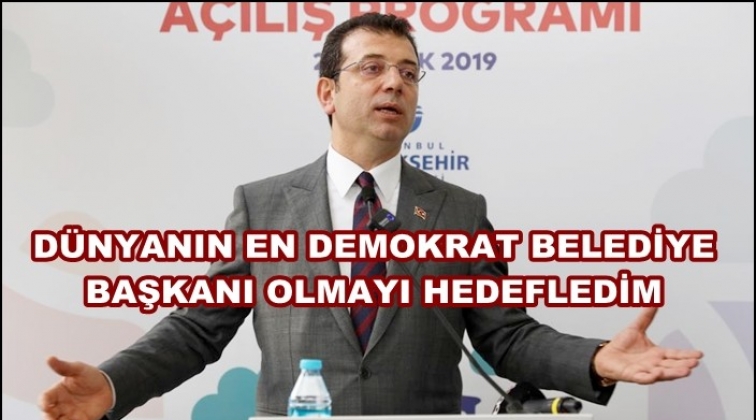 İmamoğlu: &Ccedil;ok mutluyum, gururluyum