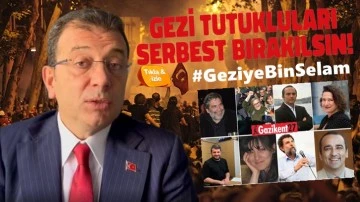 İmamoğlu'ndan Gezi tutsaklarına &ouml;zg&uuml;rl&uuml;k &ccedil;ağrısı...