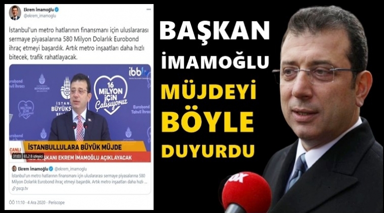 İmamoğlu, m&uuml;jdeyi 'başardık' diyerek duyurdu!