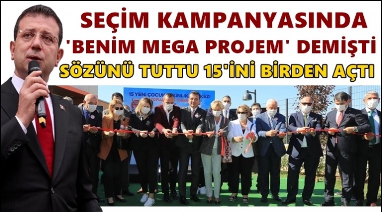 İmamoğlu s&ouml;z&uuml;n&uuml; tuttu, 15 kreş birden a&ccedil;tı...