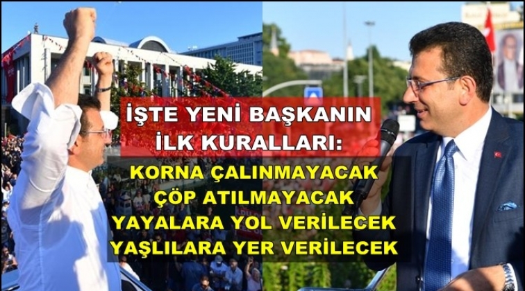 İstanbul'a ''İmamoğlu kuralları''