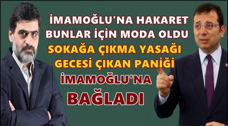 İmamoğlu'na bir hakaret&nbsp;daha...