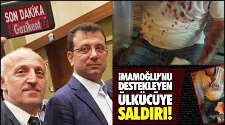 İmamoğlu’na destek veren ülkücüye saldırı