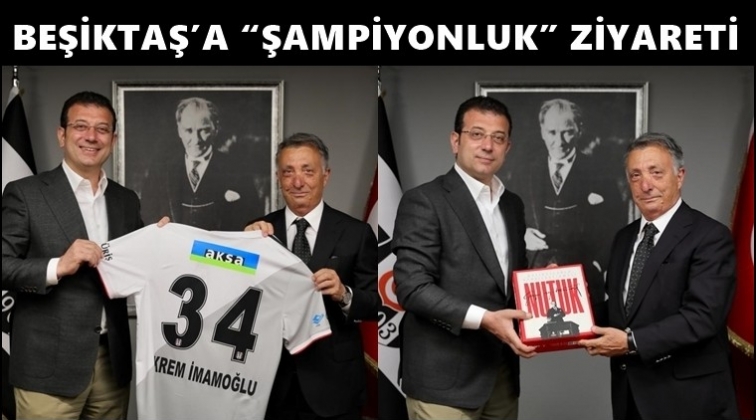 İmamoğlu'ndan Beşiktaş&rsquo;a şampiyonluk ziyareti