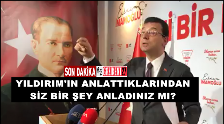 İmamoğlu'ndan Binali Yıldırım'a yanıt