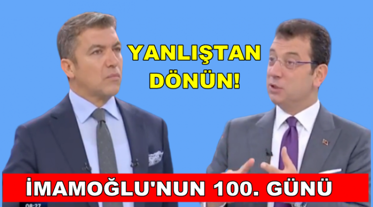 İşte İmamoğlu&rsquo;nun 100 g&uuml;nl&uuml;k karnesi
